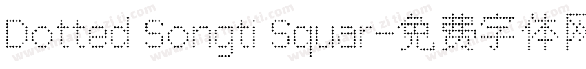 Dotted Songti Squar字体转换